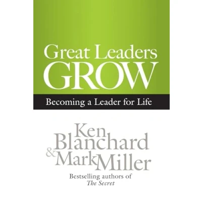 Abbildung von Great Leaders Grow: Becoming a Leader for Life