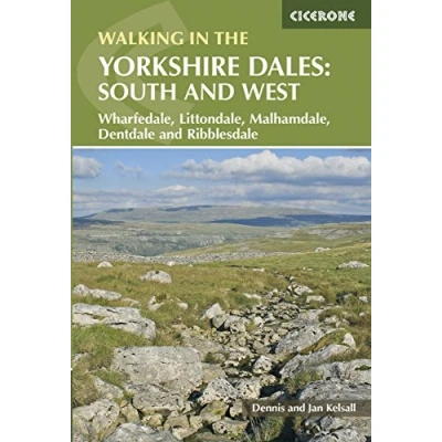 Abbildung von Walking in the Yorkshire Dales: South and West: Wharfedale, Littondale, Malhamdale, Dentdale Ribblesdale (Cicerone guidebooks)