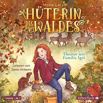 Abbildung von Hüterin des Waldes 3: Theater mit Familie Igel: 1 CD (3)