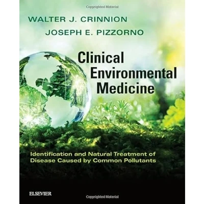Abbildung von Clinical Environmental Medicine: Identification and Natural Treatment of Diseases Caused by Common Pollutants