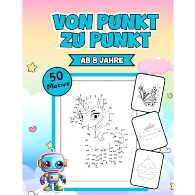 Abbildung von Von Punkt zu ab 8 Jahre: Malbuch mit 50 Motive, passend für Mädchen und Jungen