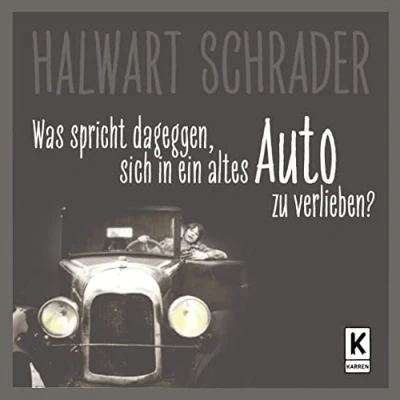 Abbildung von Was spricht dagegen, sich in ein altes Auto zu verlieben?: .. eigentlich gar nichts!
