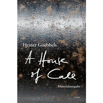 Abbildung von Goebbels: a House of Call My Imaginary Notebook