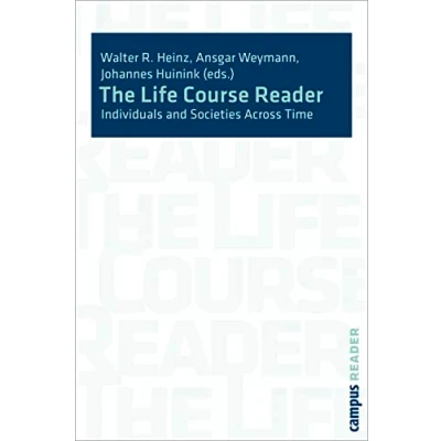 Abbildung von The Life Course Reader: Individuals and Societies Across Time (Campus Reader)