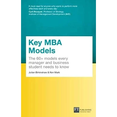 Abbildung von Key MBA Models, Travel Edition: The 60+ Models Every Manager And Business Student Needs To Know