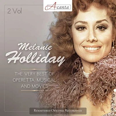 Abbildung von Melanie Holliday the Very Best of Operetta, Musical and Movies