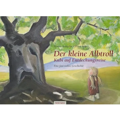 Abbildung von Der kleine Albtroll KUBI auf Entdeckungsreise: Eine fast wahre Geschichte