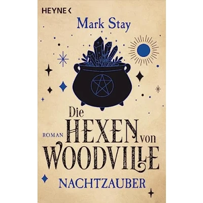 Abbildung von Die Hexen von Woodville Nachtzauber: Roman (Die Reihe, Band 2)
