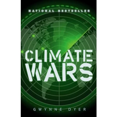 Abbildung von Climate Wars: How Peak Oil and the Crisis Will Change Canada (and Our Lives)