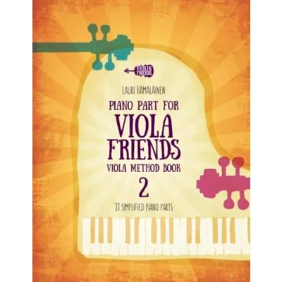 Abbildung von Piano Part for Viola Friends Method Book 2: 33 Simplified Parts (Viola Books Beginner Students)
