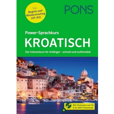 Abbildung von PONS Power Sprachkurs Kroatisch: Der Intensivkurs mit Buch, CD und Online Tests