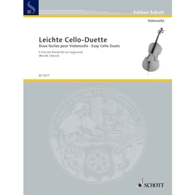 Abbildung von Leichte Cello Duette: Von der Klassik bis zur Gegenwart. Band 2. 2 Violoncelli. Spielpartitur.: cellos. Partition d&#039;exécution. (Edition Schott)