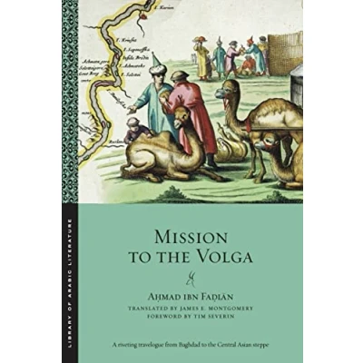 Abbildung von Mission to the Volga (Library of Arabic Literature)