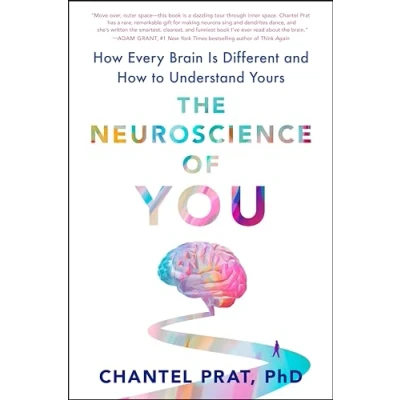 Abbildung von The Neuroscience of You: How Every Brain Is Different and to Understand Yours