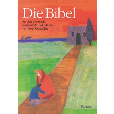 Abbildung von Die Bibel für den Unterricht: Schulbuch
