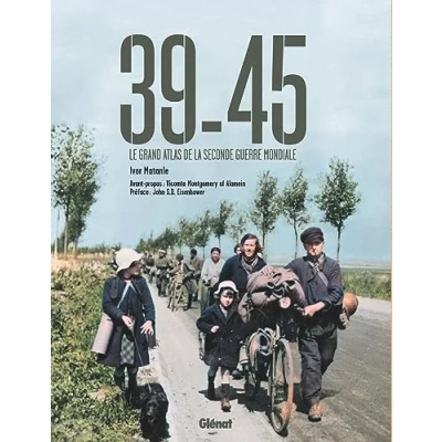 Abbildung von 39 45 3E ED: Le Grand Atlas de la Seconde Guerre mondiale