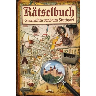 Abbildung von Rätselbuch rund um Stuttgart: Von der Automobilgeschichte bis zum Schlossplatz Rätselspaß Stuttgart