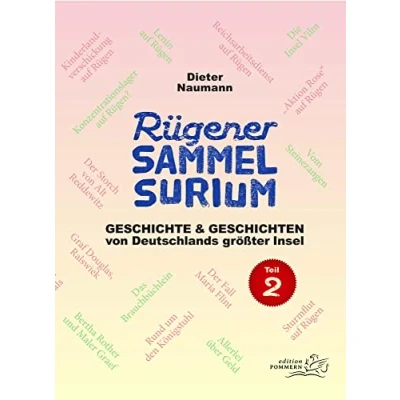 Abbildung von Rügener Sammelsurium: Geschichte und Geschichten von Deutschlands größter Insel Teil 2