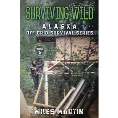 Abbildung von Surviving Wild: The Alaska Off Grid Survival Series