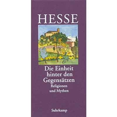 Abbildung von Die Einheit hinter den Gegensätzen. Religionen und Mythen
