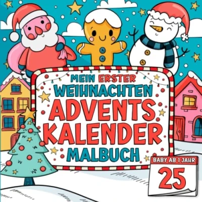 Abbildung von Mein Erster Weihnachten Malbuch Baby Adventskalender ab 1 jahr: Countdown bis mit Kritzeln und Ausmalen! Weihnachtsmalbuch Winter Motiven Weihnachtskalender als Kinder Geschenk