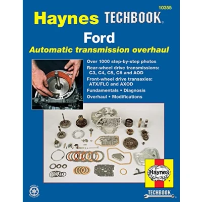 Abbildung von Ford Automatic Transmission Overhaul: Models Covered: C3, C4, C5, C6 and AOD Rear Wheel Drive Transmissions, ATX (Haynes Manuals)