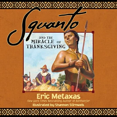 Abbildung von Squanto and the Miracle of Thanksgiving: A Harvest Story from Colonial America How One Native American&#039;s Friendship Saved Pilgrims