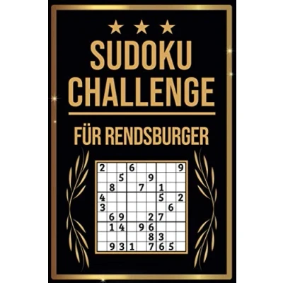 Abbildung von Sudoku Challenge für Rendsburger: Buch I 300 Rätsel inkl. Anleitungen &amp; Lösungen Leicht bis Schwer A5 Tolles Geschenk Rendsburger
