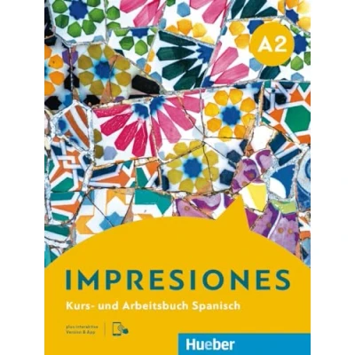 Abbildung von Impresiones A2: Kurs und Arbeitsbuch plus interaktive Version