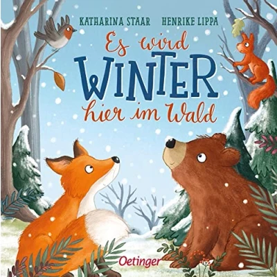 Abbildung von Es wird Winter hier im Wald: Allererstes Wissen über die Jahreszeiten für Kinder ab 18 Monaten