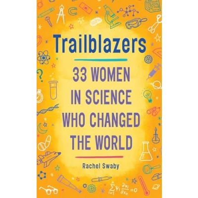Abbildung von Trailblazers: 33 Women in Science Who Changed the World