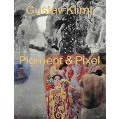 Abbildung von Gustav Klimt ‒ Pigment &amp; Pixel. Mit Technologie Kunst neu entdecken: Belvedere Wien