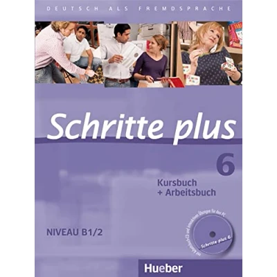 Abbildung von Schritte plus 6: Deutsch als Fremdsprache / Kursbuch + Arbeitsbuch mit Audio CD zum und interaktiven Übungen