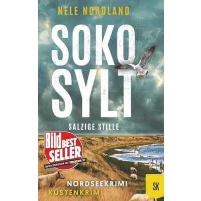 Abbildung von SOKO SYLT Salzige Stille: Nordseekrimi Küstenkrimi (Berger &amp; Claasen ermitteln 7) (SYLT KRIMI, Band