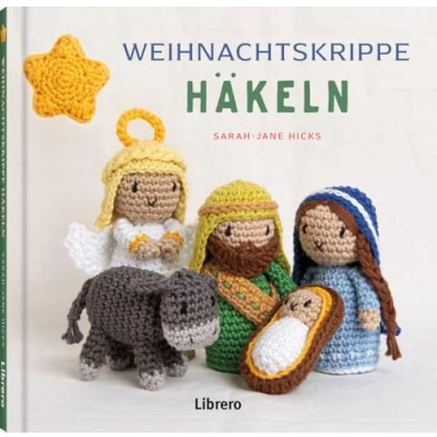 Abbildung von Weihnachtskrippe häkeln: Häkle in der Vorweihnachtszeit