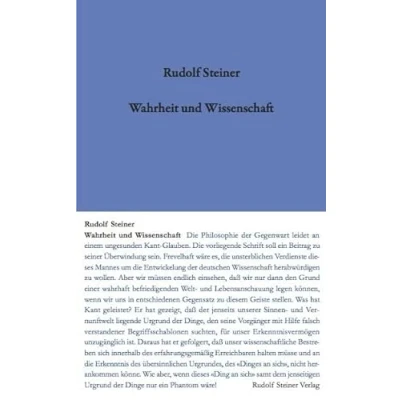 Abbildung von Wahrheit und Wissenschaft: Vorspiel einer &quot;Philosophie der Freiheit&quot; (Rudolf Steiner Taschenbücher aus dem Gesamtwerk)
