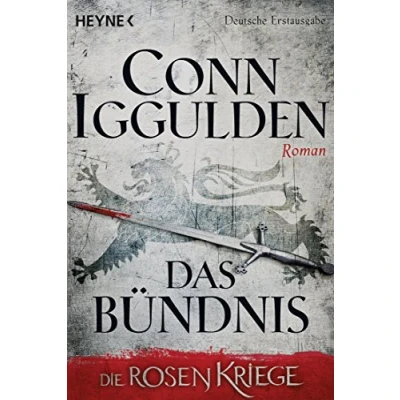 Abbildung von Das Bündnis: Die Rosenkriege 2 Roman (Die Serie, Band 2)