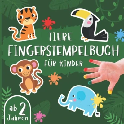 Abbildung von Tiere Fingerstempelbuch Für Kinder ab 2 Jahren,: Fingerabdruck, Malbuch und Bastelbuch Mit Süssen Tieren