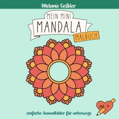 Abbildung von Mein mini Mandala Malbuch: Einfache Ausmalbilder für unterwegs ab 4 Jahren