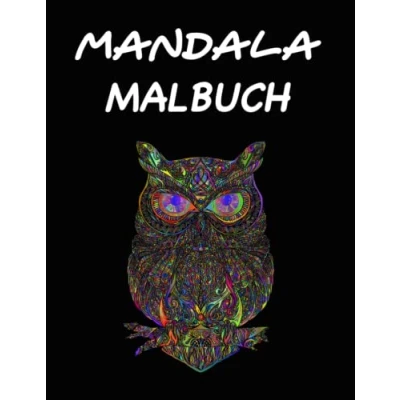 Abbildung von Mandala Malbuch für Erwachsene: 100 wunderschöne Mandalas in verschiedenen Stilen ideal zur Entspannung und Stressbewältigung DIN A4