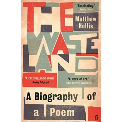 Abbildung von The Waste Land: a Biography of Poem