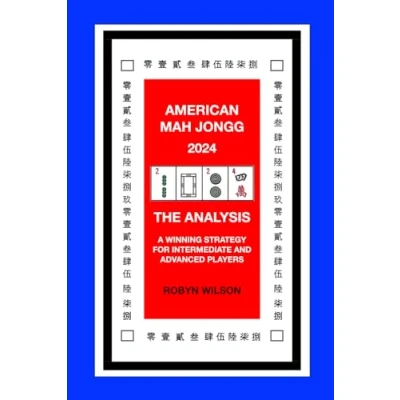 Abbildung von AMERICAN MAH JONGG 2024 THE ANALYSIS: A WINNING STRATEGY FOR INTERMEDIATE AND ADVANCED PLAYERS