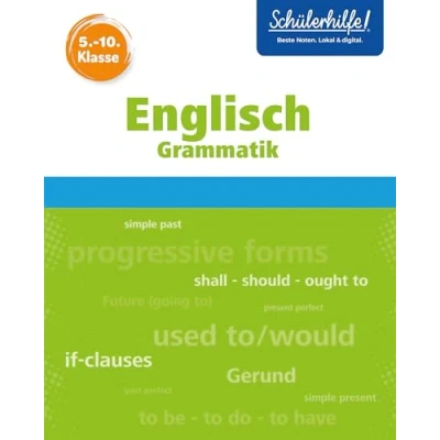 Abbildung von Englisch Grammatik 5. 10. Klasse: Schülerhilfe
