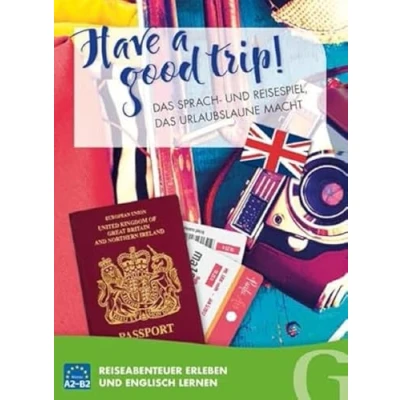 Abbildung von Have a Good Trip! Reiseabenteuer Erleben Und Englisch Lernen. Sprachspiel (Gute Reise!)