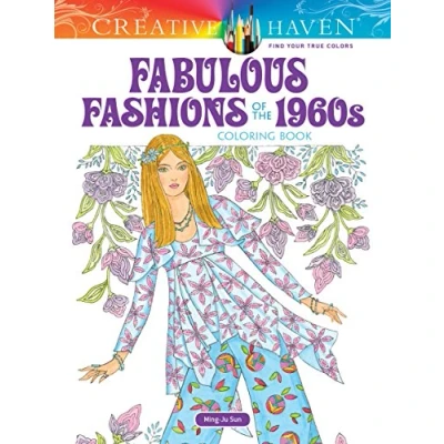 Abbildung von Fabulous Fashions of the 1960s Coloring Book (Creative Haven Books)