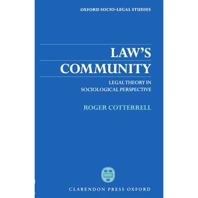 Abbildung von Law&#039;s Community: Legal Theory in Sociological Perspective (Oxford Socio Studies)