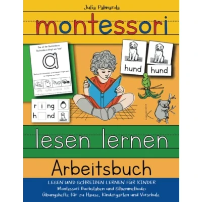 Abbildung von Montessori Lesen Lernen Arbeitsbuch: und Schreiben für Kinder Buchstaben Silbenmethode Übungshefte Zuhause ... (Montessori Pädagogik zu Hause, Band 2)
