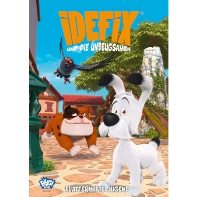 Abbildung von Idefix und die Unbeugsamen Flatterhafte Jugend: Erstlesebuch zur Serie