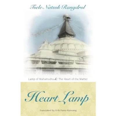 Abbildung von Heart Lamp: Lamp of Mahamudra and the Matter