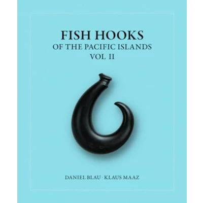 Abbildung von Fish Hooks of the Pacific Islands Vol II: Vol. II Volume 2 (Fish Islands, 2)